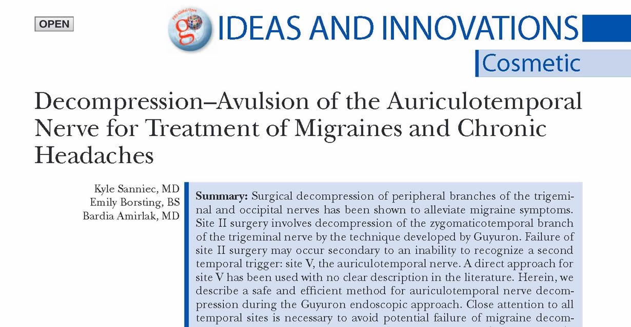 Decompression–Avulsion of the Auriculotemporal Nerve for Treatment of Migraines and Chronic Headaches